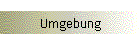 Umgebung